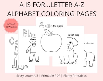 Printable A is for... Letter A-Z Alphabet Coloring Pages | Alphabet Learning | Preschool | Kindergarten | Phonics | Instant Digital Download