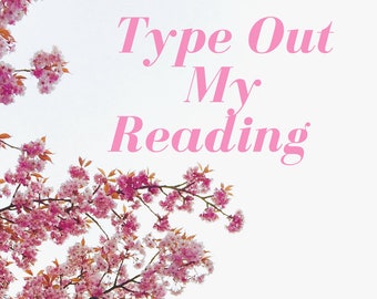 Type Out My Reading