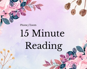 15 Minute Phone Reading