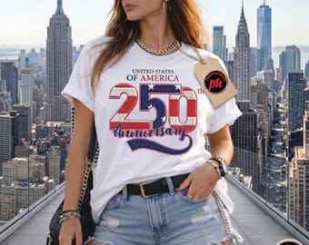 United States 250th Anniversary Sublimation PNG, Patriotic American Design, USA 250 Years Of Freedom, 4th Of July Digital File For Shirts