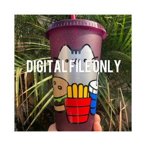 May include: A purple glitter tumbler featuring a white cat holding a burger, chips, and a blue drink. The cat has a surprised expression. The text "DIGITAL FILE ONLY" is printed on the tumbler.