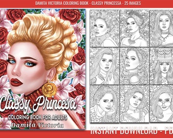 Damita Victoria | Classy Princesa  | Adult Coloring Book Featuring Beautiful Portrait with Flowers Perfect Coloring for Adults Relaxation