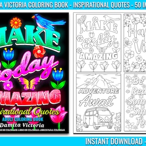 Damita Victoria Inspirational Quotes Make Today Amazing Coloring Book | Large Prints Coloring | Digital Coloring Pages | Instant Download