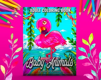 Baby Animals Coloring Book With 50 Animal Illustration Digital Coloring Pages Perfect Relaxing Activity for Adult and Coloring Therapy
