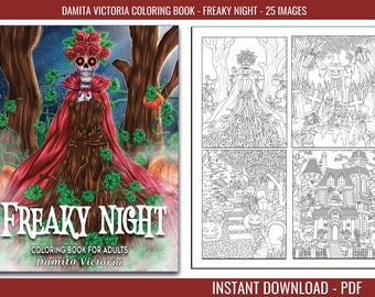 May include: A coloring book cover featuring a spooky skeleton wearing a red cape and a crown of roses. The title of the book is "FREAKY NIGHT" and the subtitle is "Coloring Book for Adults". The author's name is "Damita Victoria".