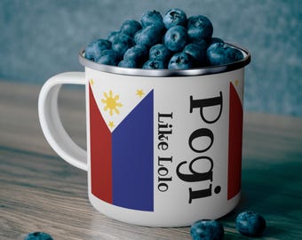 Pogi Like Lolo Enamel Mug, Filipino Gifts, Filipino Kid Mugs, Filipino Flag, (Matching Lolo/Pogi Mug Available)
