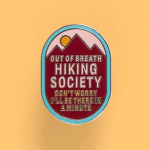 Hiking Enamel Pin The Out of Breath Hiking Society Nature gift image 1