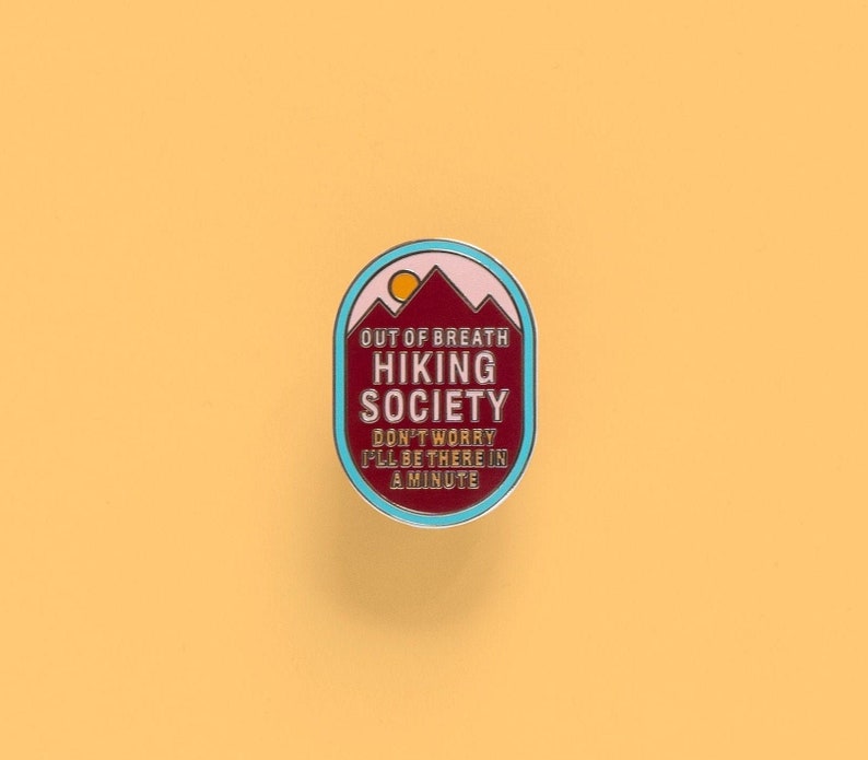 Hiking Enamel Pin The Out of Breath Hiking Society Nature gift image 1