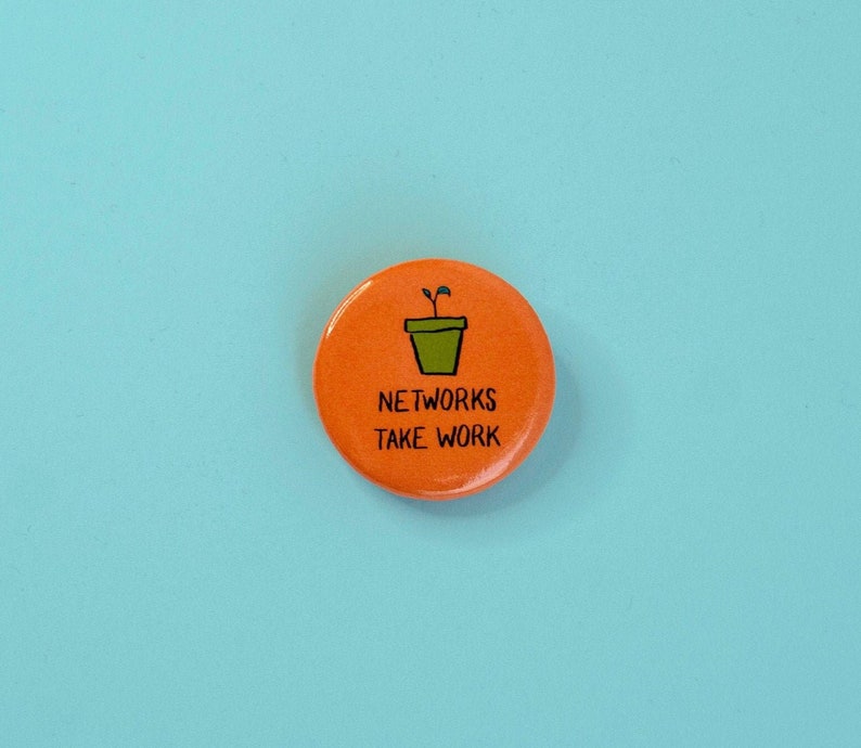 Friendship Plant Button Pin Networks Take Work image 1