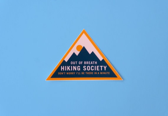 Hiking Sticker the Out of Breath Hiking Society - Etsy
