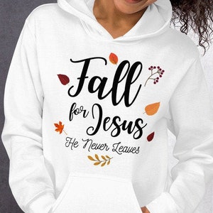 Fall för Jesus Han lämnar aldrig, Hösttröjor, Tröjor för kvinnor, Kristna tröjor, Hösttröjor, Höstskjortor