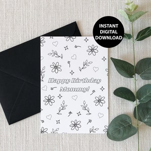 Cartão de feliz aniversário para mamãe, para colorir, floral, cartão comemorativo, para impressão, download digital, PDF