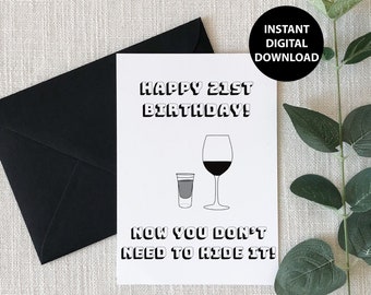 21st Birthday Card, Funny, Wine Glass, Shot Glass, Printable, Greeting Card, Digital Download, PDF