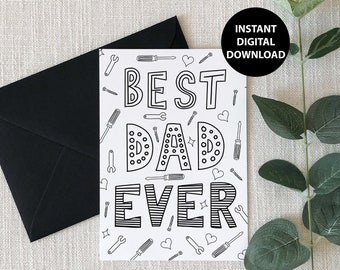 Best Dad Ever, Colouring, Fathers Day Card, Kids Gift, Printable, Instant Digital Download, PDF