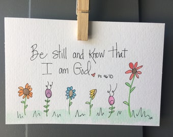 Psalm 46:10 - handmade watercolor Scripture art- Be still and know that I am God - Bible verse - Bible wall art - original