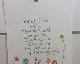 Isaiah 41:10 - handmade watercolor Scripture art- Fear not for I am with you - Bible verse - Bible wall art - original