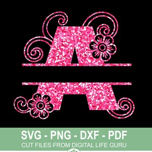 May include: Pink glitter letter A with a split monogram design. The letter is surrounded by floral embellishments. SVG, PNG, DXF, and PDF cut files from Digital Life Guru.