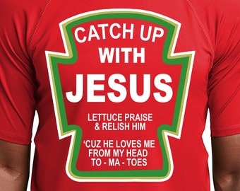 Catch Up with Jesus Png, Pdf Downloadable Files, Buy 3 Get 30% off Coupon=BUY3GET30
