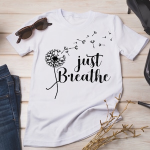 Just Breathe SVG, DXF Downloadable File / Buy 3 Get 30% off Coupon=BUY3GET30