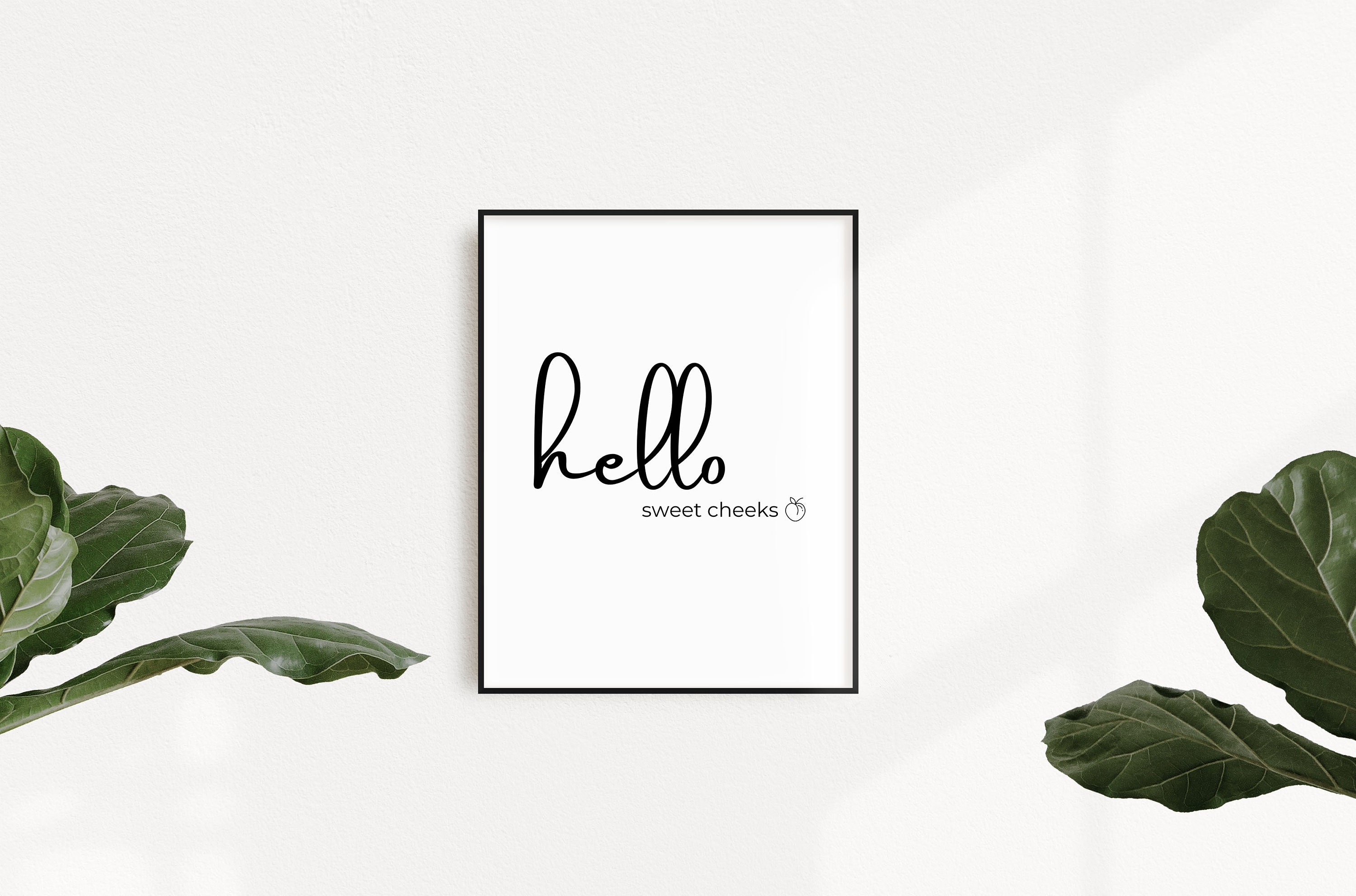 Hello sweet cheeks digital print digital download wall art  etsy Hello sweet cheeks digital print digital download wall art  etsy