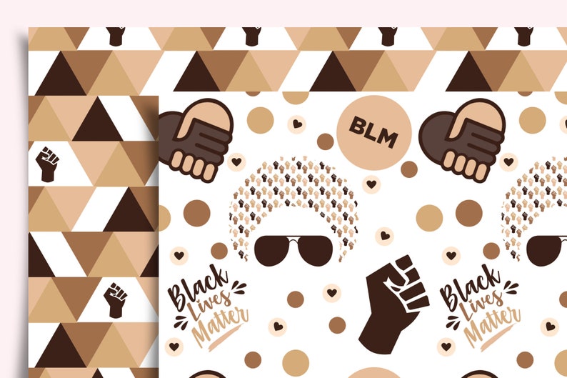 May include: Two seamless patterns featuring a black fist, a heart with two hands clasped, a circle with the text "BLM", and the text "Black Lives Matter". The first pattern is a geometric pattern of brown and white triangles. The second pattern is a white background with brown circles, hearts, and fists.