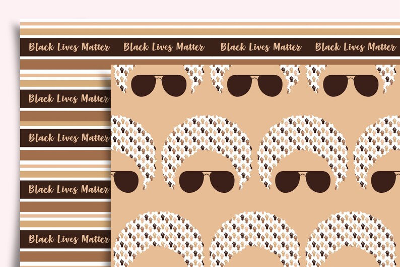 May include: A digital paper with a pattern of brown raised fists on a beige background. The text "Black Lives Matter" is repeated in black on a brown and white striped background.