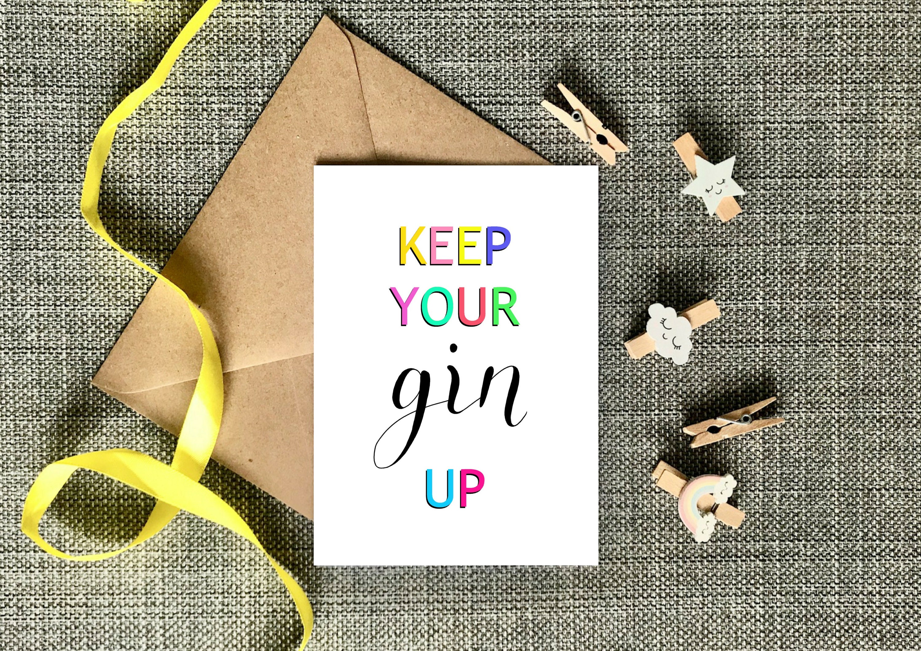Gin Themed keep Your Gin Up Greetings Card Get Etsy