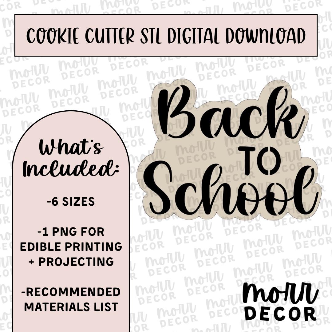 Back to School Cookie Cutter Digital Download | STL File Download | Back to School Cookie Cutter File Download
