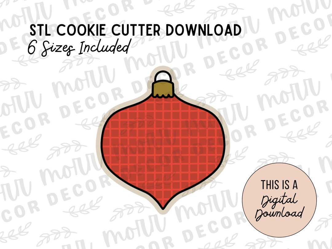 Ornament Cookie Cutter Digital Download Christmas STL File Download Holiday Cookie Cutter File 