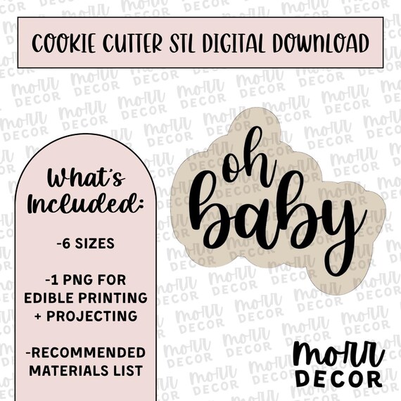 Oh Baby Cookie Cutter Digital Download | Baby Shower STL File Download | Baby Cookie Cutter File Download