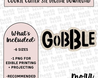 Gobble Cookie Cutter Digital Download | Thanksgiving STL File Download | Holiday Cookie Cutter File Download