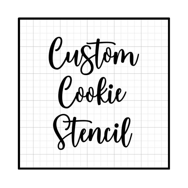 Custom Cookie Stencil