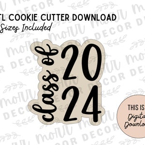 Class of 2024 Cookie Cutter Digital Download | Graduation STL File ...