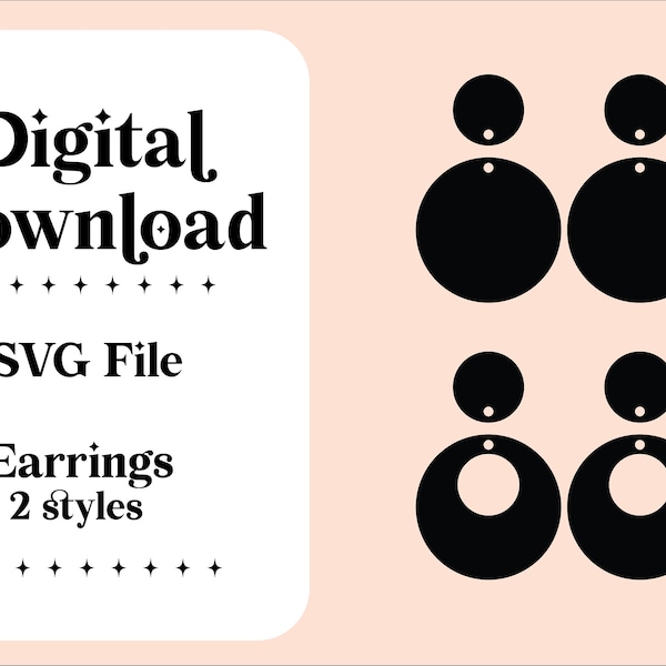 Earring SVG file, 2 mod circle earring styles, geometric earring file for cricut, glowforge cut file, SVG file for earrings