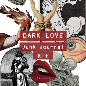 Dark Love Romance Junk Journal  |  Gothic Valentine Supplies