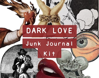 Dark Love Romance Junk Journal  |  Gothic Valentine Supplies