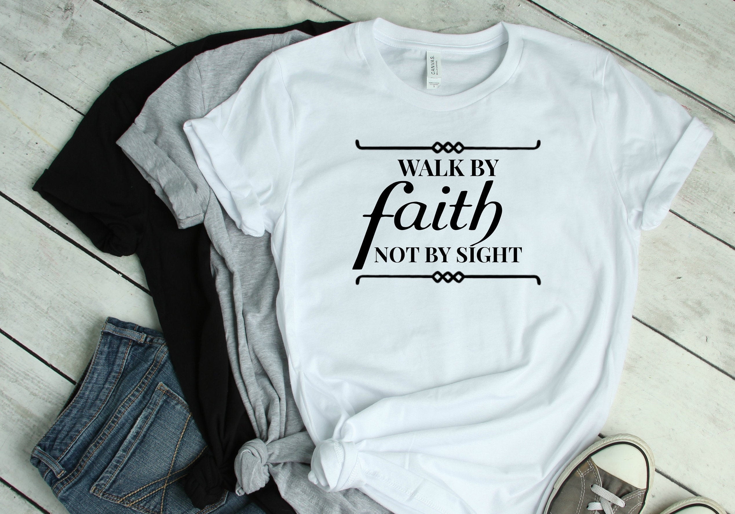 Walk by Faith Not By Sight shirt Religious tshirt Christian | Etsy