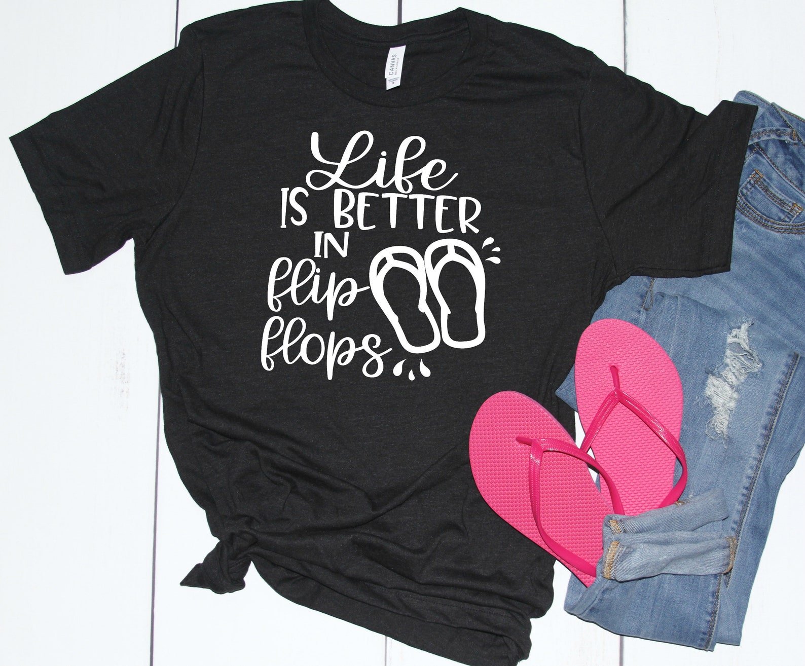 life is better in flip flops shirt