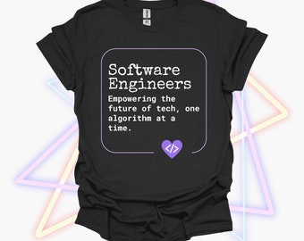 Camiseta de propósito del ingeniero de software / camiseta gráfica de programación / camisa de desarrollo de software / camisa de ingeniero de software / camisa de programador