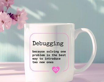 Debugging Coffee Mug | Debugging Code Coffee Cup | Coding Coffee Cup | Coffee Cup for Programmers
