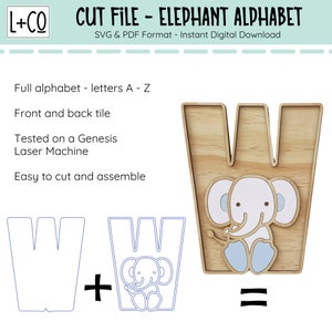May include: A digital cut file for a wooden letter W with an elephant design. The file includes a front and back tile for the letter. The image shows the letter W with the elephant design, a blank letter W, and the two pieces together. The text "CUT FILE - ELEPHANT ALPHABET" is at the top of the image. The text "SVG & PDF Format - Instant Digital Download" is below the title. The text "Full alphabet - letters A - Z" is in the upper left corner of the image. The text "Front and back tile" is below the alphabet text. The text "Tested on a Genesis Laser Machine" is below the tile text. The text "Easy to cut and assemble" is below the machine text. The text "+" is between the blank letter W and the letter W with the elephant design. The text "=" is to the right of the letter W with the elephant design.