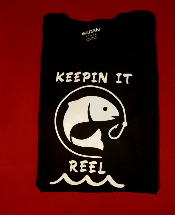 Keepin it reel t-shirt | Etsy