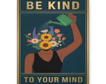 Be Kind To Your Mind Poster, Black Girl Poster Print, Pot Head Garden Wall Art, Gardening Canvas, Black Art Canvas Wall Art, Hippie Poster