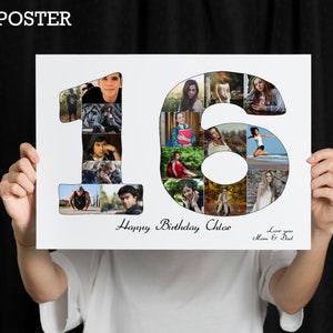 May include: A white poster with a photo collage in the shape of the number 16. The collage is made up of photos of a person. The poster says "Happy Birthday Chloe" and "Love you Mom & Dad".