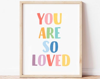 You Are So Loved Poster: Watercolor Rainbow Nursery Art (Digital Download)
