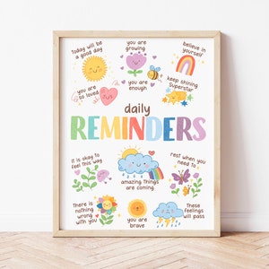 May include: A colorful printable poster with daily reminders for kids. The poster features illustrations of a sun, a flower, a rainbow, a cloud, a butterfly, and a heart. The text on the poster includes phrases like "Today will be a good day", "You are so loved", "You are growing", "You are enough", "Believe in yourself", "Keep shining Superstar", "It is okay to feel this way", "Amazing things are coming", "You are brave", "Rest when you need to", "These feelings will pass", and "There is nothing wrong with you".