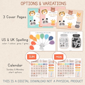 May include: Digital download of a children's activity book with three cover page options featuring animal illustrations. Includes color matching, sorting, and calendar pages. Text reads: "OPTIONS & VARIATIONS", "MY FIRST BUSY BOOK", and "THIS IS A DIGITAL DOWNLOAD NOT A PHYSICAL PRODUCT".