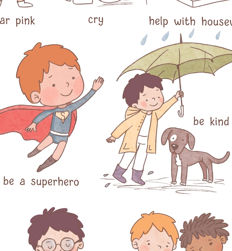 May include: An illustration of children doing different activities. One child is dressed as a superhero, another is holding an umbrella and walking a dog, and another is crying. The text "be a superhero", "be kind", "cry", and "help with housework" are written on the image.