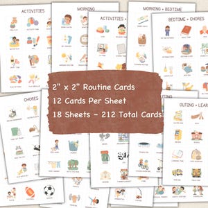 May include: A collection of 2" x 2" routine cards with various activity illustrations. The cards are organized into categories like activities, morning, bedtime, chores, and outings. The set includes 12 cards per sheet, with a total of 212 cards across 18 sheets.