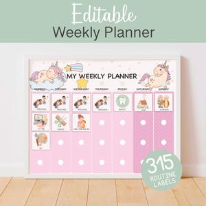 May include: A framed pink weekly planner with the text "Editable Weekly Planner" and "My Weekly Planner". The planner features illustrations of unicorns, stars, and routine labels. Includes 315 routine labels.